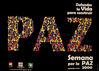 Nom du fichier=114-Paz-Semana-por_la_paz.jpg
Taille du fichier=523Ko
Dimensions : 1119x800
Ajouté le : 04 Juin 2007 114-Paz-Semana-por_la_paz.jpg