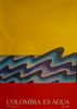 Nom du fichier=78--Colombia-es-agua.jpg
Taille du fichier=545Ko
Dimensions : 800x1123
Ajouté le : 06 Juin 2007 78--Colombia-es-agua.jpg