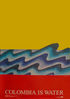 Nom du fichier=78--Colombia-is-water.jpg
Taille du fichier=464Ko
Dimensions : 800x1133
Ajouté le : 06 Juin 2007 78--Colombia-is-water.jpg