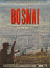 Nom du fichier=81--Affiche-du-documentaire_Bosna.jpg
Taille du fichier=233Ko
Dimensions : 800x1073
Ajouté le : 04 Juin 2007 81--Affiche-du-documentaire_Bosna.jpg
