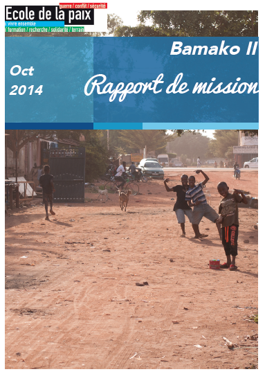 Rapport mission école de la paix bamako 2014